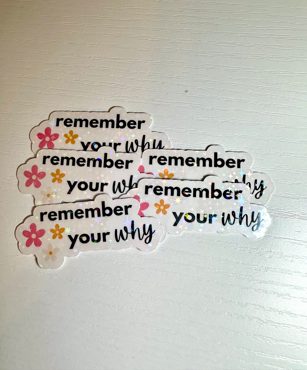 Remember Your Why Sticker